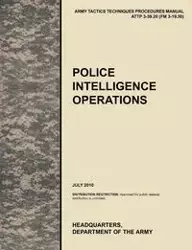 Police Intelligence Operations - U.S. Army Training and Doctrine Command