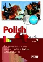 Polish in 4 weeks. An intensive course in intermediate Polish with audio CD - Marzena Kowalska