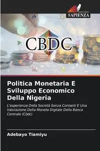 Politica Monetaria E Sviluppo Economico Della Nigeria - Tiamiyu Adebayo