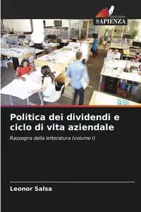 Politica dei dividendi e ciclo di vita aziendale - Leonor Salsa