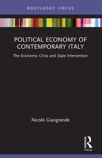 Political Economy of Contemporary Italy - Giangrande Nicolò