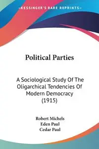 Political Parties - Robert Michels