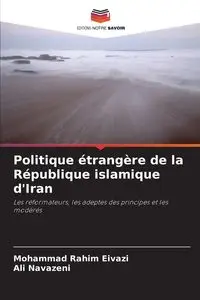 Politique étrangère de la République islamique d'Iran - Mohammad Eivazi Rahim