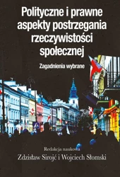 Polityczne i prawne aspekty postrzegania.. - Zdzisław Sirojć, Wojciech Słomski