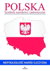 Polska. Symbole narodowe i patriotyczne - Marta Kępa