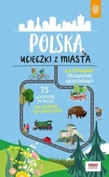 Polska. Ucieczki z miasta - praca zbiorowa