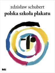 Polska szkoła plakatu - Zdzisław Schubert