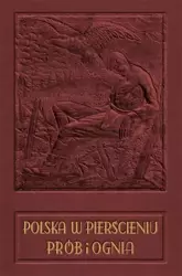 Polska w pierścieniu prób i ognia - Maciej Wieliczko