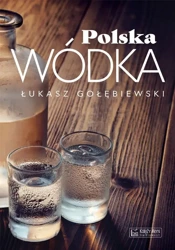 Polska wódka - Łukasz Gołębiewski