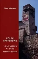 Polski Rapperswil - Sław Milewski