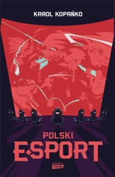 Polski e-sport - Karol Kopańko