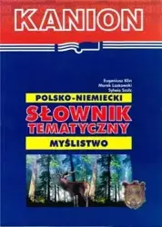 Polsko-niemiecki słownik tematyczny Myślistwo