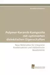 Polymer-Keramik-Komposite mit optimierten dielektischen Eigenschaften - Schumacher Benedikt