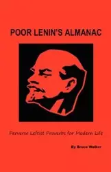 Poor Lenin's Almanac - Walker Bruce