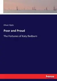 Poor and Proud - Oliver Optic