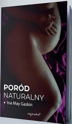 Poród naturalny w.2 - Ina May Gaskin