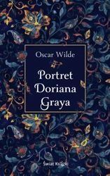 Portret Doriana Graya - Oskar Wilde