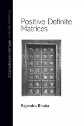 Positive Definite Matrices - Bhatia Rajendra