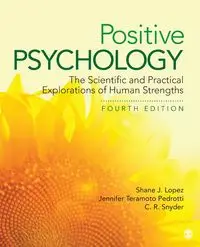 Positive Psychology - Shane J. Lopez