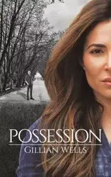 Possession - Gillian Wells