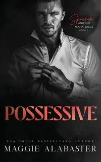 Possessive - Maggie Alabaster