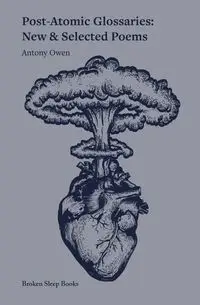 Post-Atomic Glossaries - Owen Antony