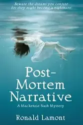 Post-Mortem Narrative - Lamont Ronald