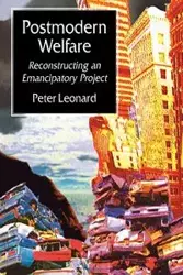 Postmodern Welfare - Leonard Peter