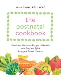 Postnatal Cookbook - Soloff Jaren