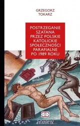 Postrzeganie szatana przez polskie katolickie - Grzegorz Tokarz