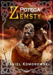 Potęga zemsty - Daniel Komorowski