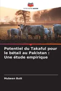 Potentiel du Takaful pour le bétail au Pakistan - Butt Mubeen