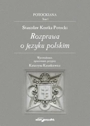 Potockiana T.1 Stanisław Kosta Potocki - Katarzyna Karaskiewicz