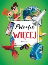 Potrafię więcej SP 2 Edukacja wczesnoszkolna 2021 - Monika Just