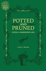 Potted and Pruned - J. Michel Carol