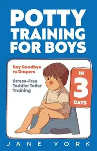 Potty Training for Boys - Jane York