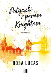 Potyczki z panem Knightem - Rosa Lucas