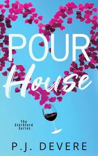 Pour House - DeVere P.J.