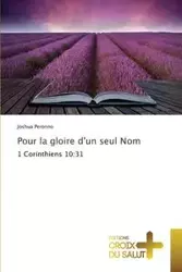 Pour la gloire d'un seul Nom - PERONNO-J