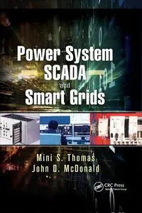 Power System SCADA and Smart Grids - Thomas Mini S.