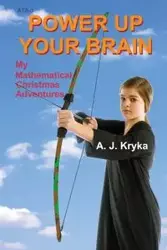 Power Up Your Brain - Anton Kryka J