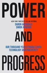 Power and Progress - Daron Acemoglu, Johnson Simon