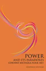 Power and its Paradoxes - Corinne Flick