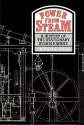 Power from Steam - Hills Richard L.