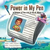 Power in My Pen - Louie T. McClain II