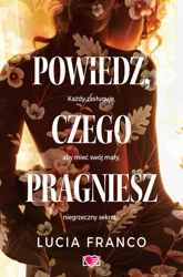 Powiedz, czego pragniesz - Lucia Franco