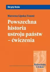 Powszechna historia ustroju państwa - ćwiczenia WYD.1/2014 - Marzena Lipska-Toumi