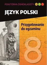 Powtóka ósmoklasisty. J.pol. Przygotownie do egz. - Lucyna Kasjanowicz