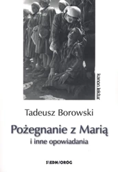 Pożegnanie z Marią i inne opowiadania - Tomasz Borkowski