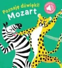 Poznaj dźwięki Mozart - Opracowanie zbiorowe